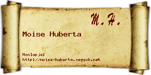 Moise Huberta névjegykártya